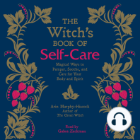 The Witch's Book of Self-Care: Magical Ways to Pamper, Soothe, and Care for Your Body and Spirit