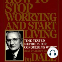 How To Stop Worrying And Start Living