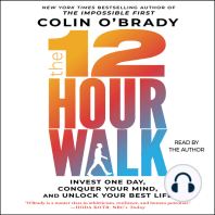 The 12-Hour Walk: Invest One Day, Unlock Your Best Life