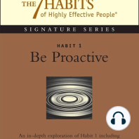 Habit 1 Be Proactive: The Habit of Choice