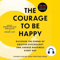 The Courage to Be Happy