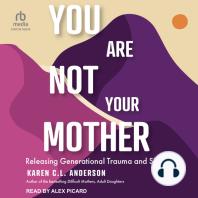 You Are Not Your Mother