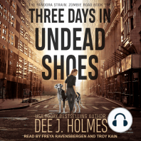 Three Days in Undead Shoes