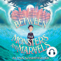 Between Monsters and Marvels