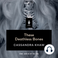 These Deathless Bones