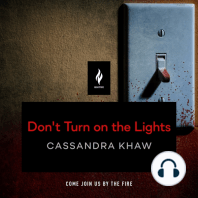 Don't Turn on the Lights