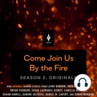 Come Join Us By The Fire Season 2, Originals