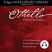 Othello: Fully Dramatized Audio Edition