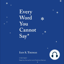 Every Word You Cannot Say