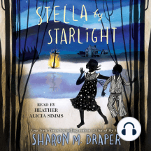 Stella by Starlight by Sharon Draper (Audiobook) Read free