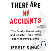 There Are No Accidents: The Deadly Rise of Injury and Disaster—Who Profits and Who Pays the Price