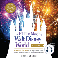 The Hidden Magic of Walt Disney World, 3rd Edition: Over 600 Secrets of the Magic Kingdom, EPCOT, Disney's Hollywood Studios, and Disney's Animal Kingdom