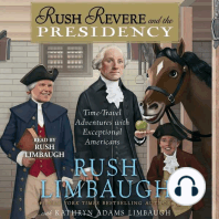 Rush Revere and the Presidency