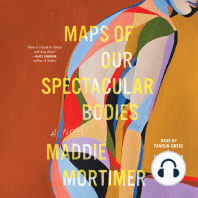 Maps of Our Spectacular Bodies