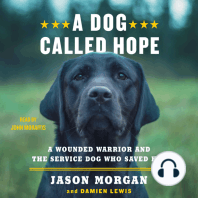 A Dog Called Hope: A Wounded Warrior and the Service Dog Who Saved Him