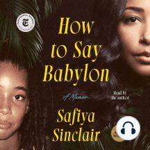 How to Say Babylon: A Memoir
