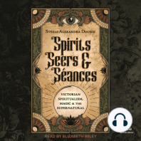 Spirits, Seers & Séances