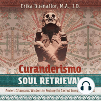 Curanderismo Soul Retrieval