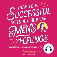 How to Be Successful without Hurting Men's Feelings