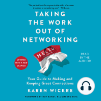 Taking the Work Out of Networking: An Introvert's Guide to Making Connections That Count