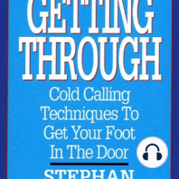 Getting Through: Cold Calling Techniques To Get Your Foot In The Door