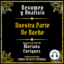 Resumen Y Analisis - Nuestra Parte De Noche by Libros Veloces Editorial -  Audiobook