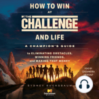 How to Win at The Challenge and Life