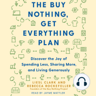 The Buy Nothing, Get Everything Plan: Discover the Joy of Spending Less, Sharing More, and Living Generously