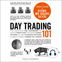 Day Trading 101: From Understanding Risk Management and Creating Trade Plans to Recognizing Market Patterns and Using Automated Software, an Essential Primer in Modern Day Trading