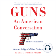 Guns, an American Conversation