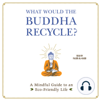 What Would the Buddha Recycle?