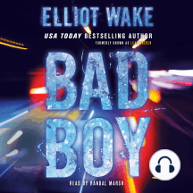 Bad Boy by Elliot Wake (Audiobook) - Read free for 30 days