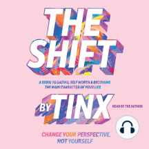 The Shift: Change Your Perspective, Not Yourself