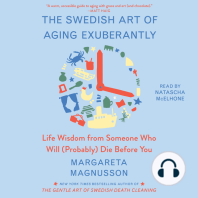 The Swedish Art of Aging Exuberantly