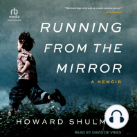 Running from the Mirror