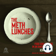 The Meth Lunches: Food and Longing in an American City