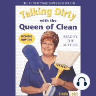Talking Dirty With the Queen of Clean