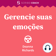 Gerencie suas emoções: Curso intensivo de mindfulness e controle emocional