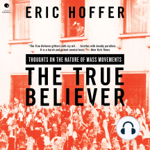 The True Believer: Thoughts on the Nature of Mass Movements