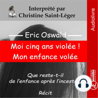 Moi cinq ans violée ! Mon enfance volée