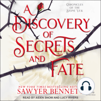 A Discovery of Secrets and Fate