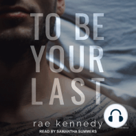 To Be Your Last