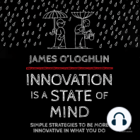 Innovation is a State of Mind