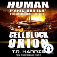 Human for Hire – Cellblock Orion