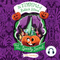 The Tindims of Rubbish Island and the Spooky Secret