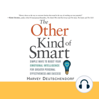 The Other Kind of Smart: Simple Ways to Boost Your Emotional Intelligence for Greater Personal Effectiveness and Success