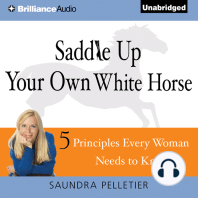 Saddle Up Your Own White Horse