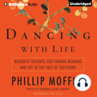 Dancing with Life: Buddhist Insights for Finding Meaning and Joy in the Face of Suffering