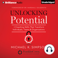 Unlocking Potential: 7 Coaching Skills That Transform Individuals, Teams, & Organizations