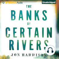 The Banks of Certain Rivers